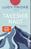Takeshis Haut
