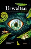 Urwelten. Eine illustrierte Entdeckungsreise durch die Erdgeschichte
