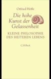 Die hohe Kunst der Gelassenheit