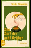 Das Dorf der acht Gräber